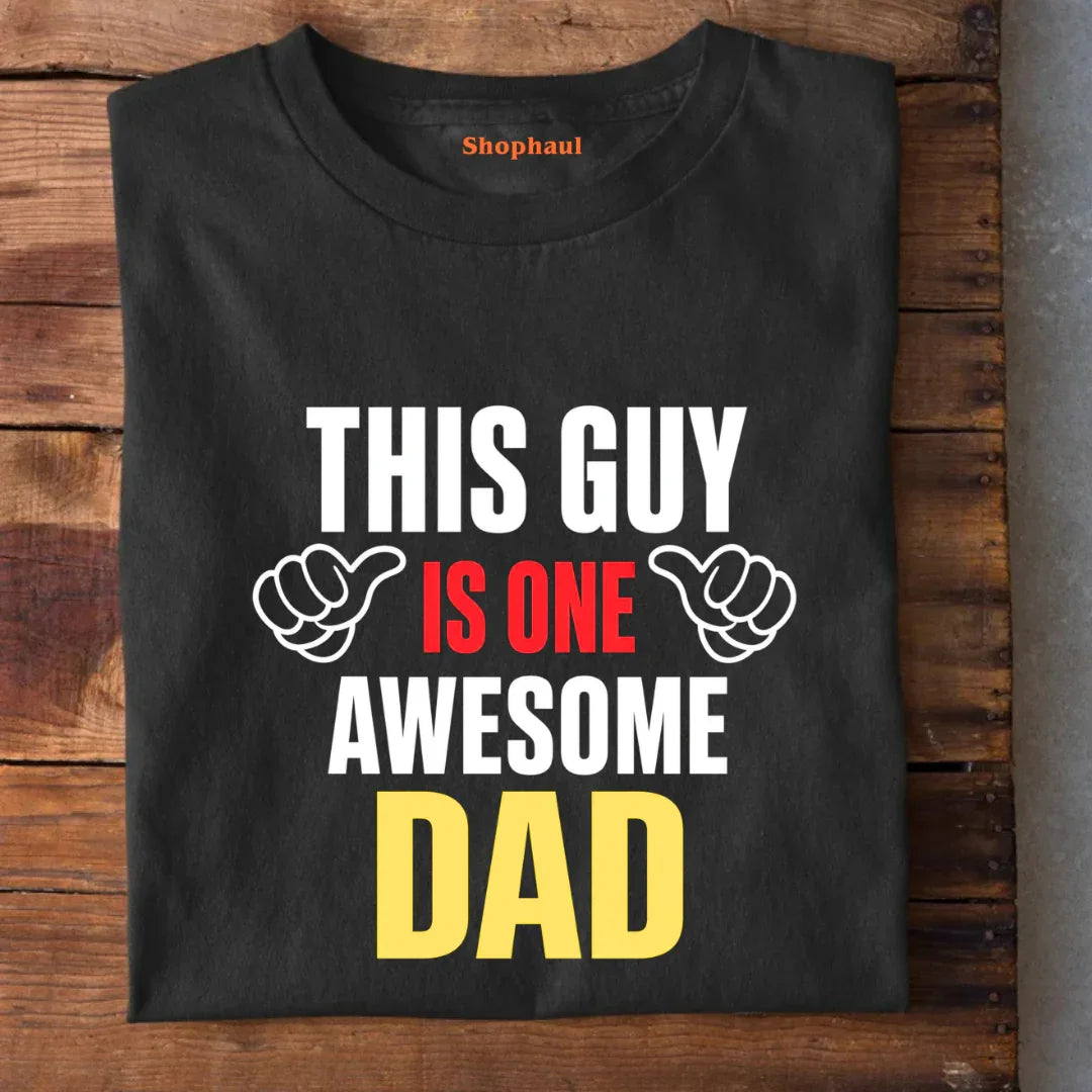 One Awesome Dad T-Shirt One Awesome Dad T-Shirt - Black / S