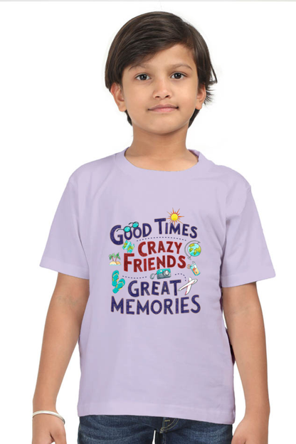 Good Times Crazy Friends Great Memories T-Shirt