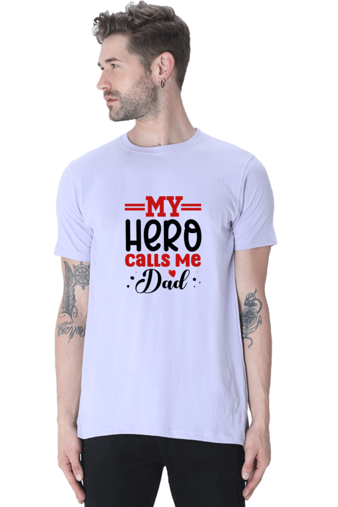 My Hero Calls Me Dad T-Shirt