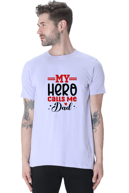My Hero Calls Me Dad T-Shirt