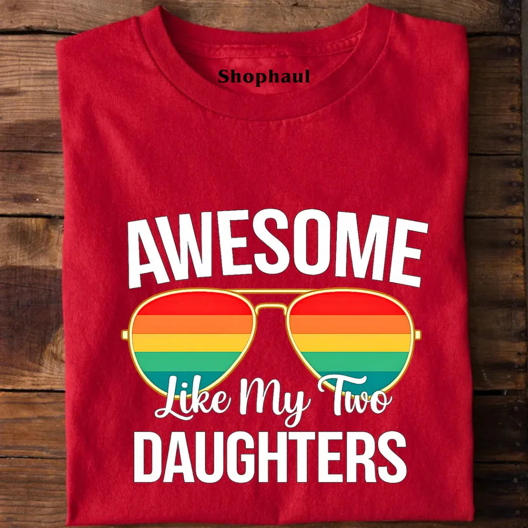 Awesome Like my two Daughters T-Shirt Awesome Like my two Daughters T-Shirt - Red / S