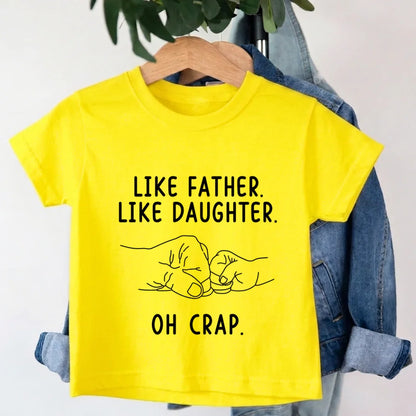 Like Father Like Daughter T-Shirt Like Father Like Daughter T-Shirt - White / 0-12M