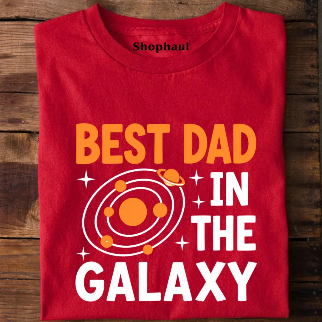 Best Dad in the Galaxy T-Shirt Best Dad in the Galaxy T-Shirt - Red / S