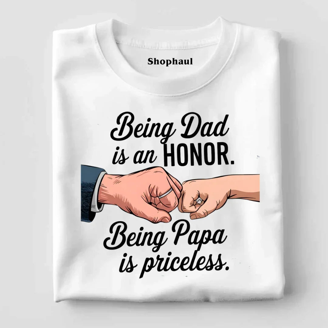 Being Papa is Priceless Dad T-Shirt