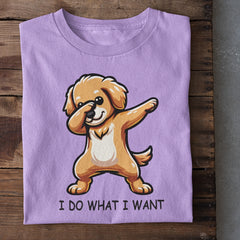 I Do What I want Dog T-Shirt