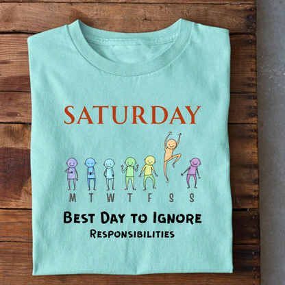 Saturday Fun Day T-Shirt