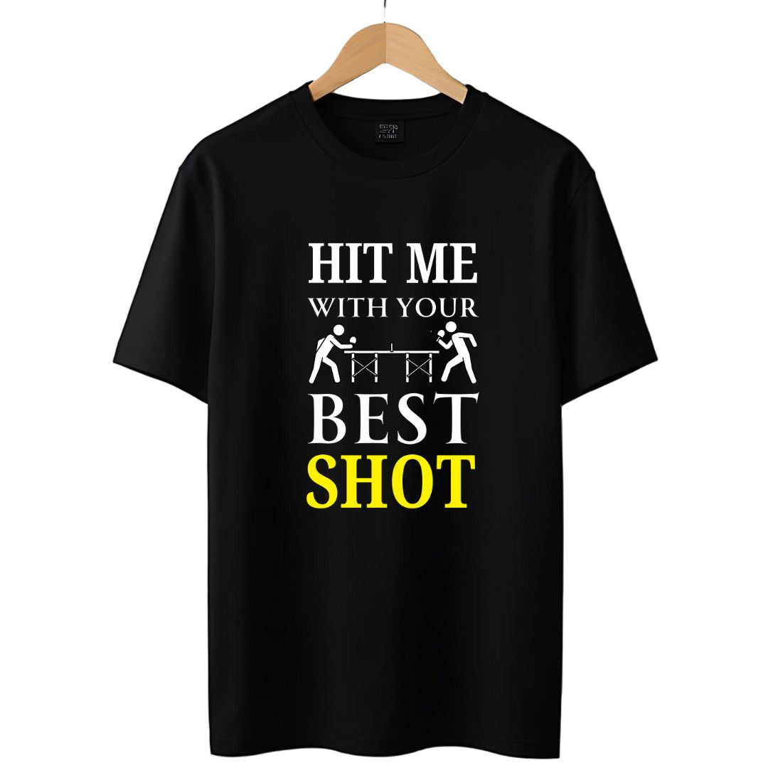 Hit Me with Your Best Shot Table Tennis T-Shirt