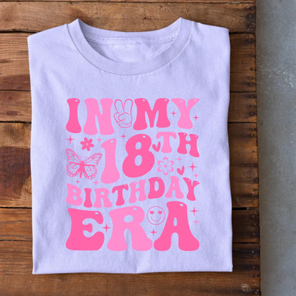 In My 18th Birthday Era T-Shirt
