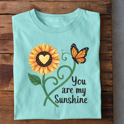 You are My Sunshine T-Shirt