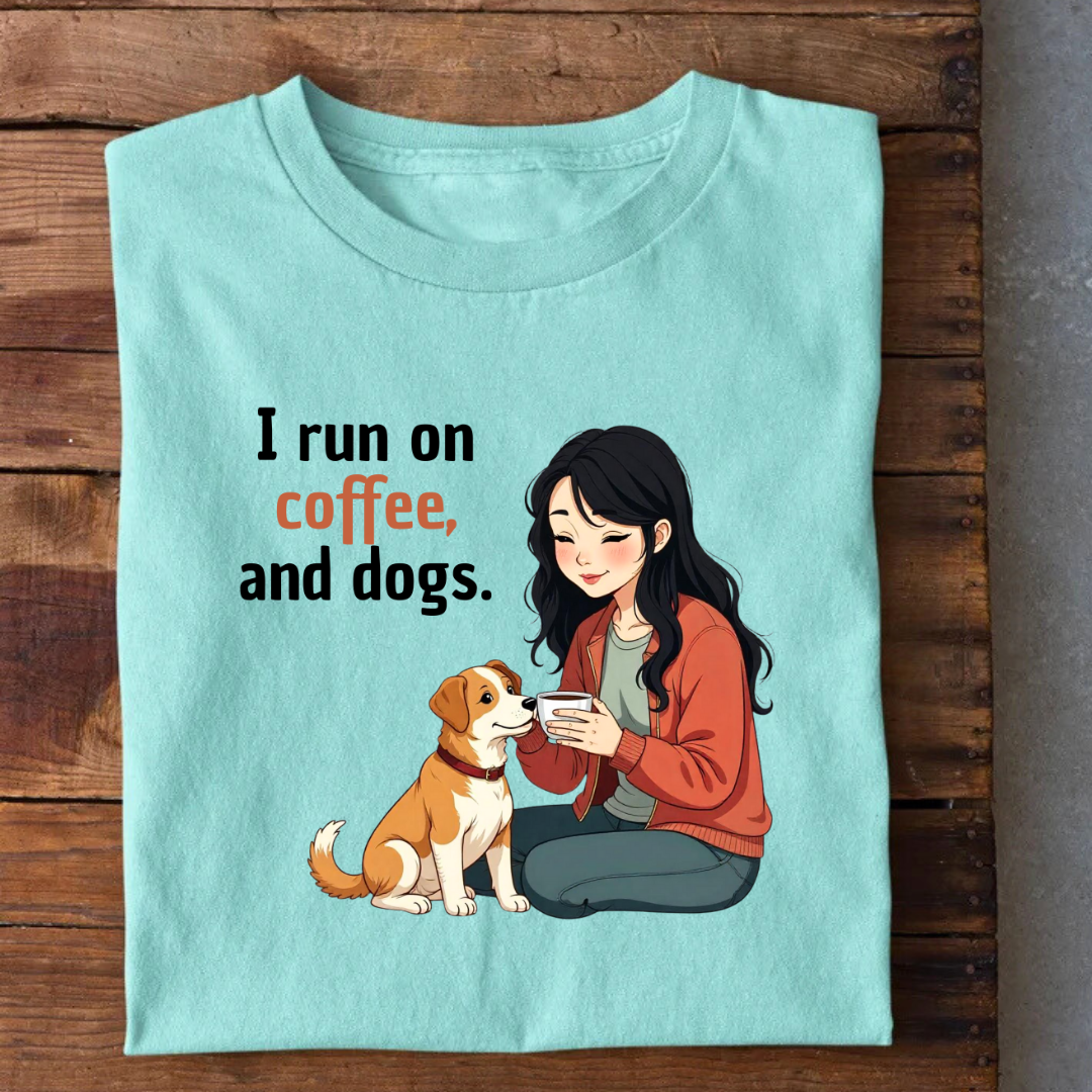 I run on Coffee and Dogs T-Shirt