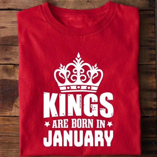 Kings are Born in January T-Shirt