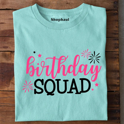 Birthday Squad Unisex T-Shirt