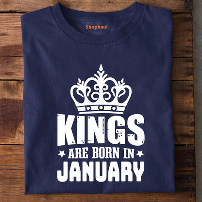 Kings are Born in January T-Shirt