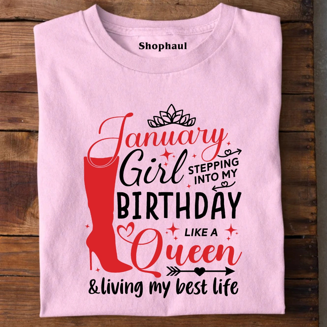 January Girl Living Best Life Birthday T-Shirt