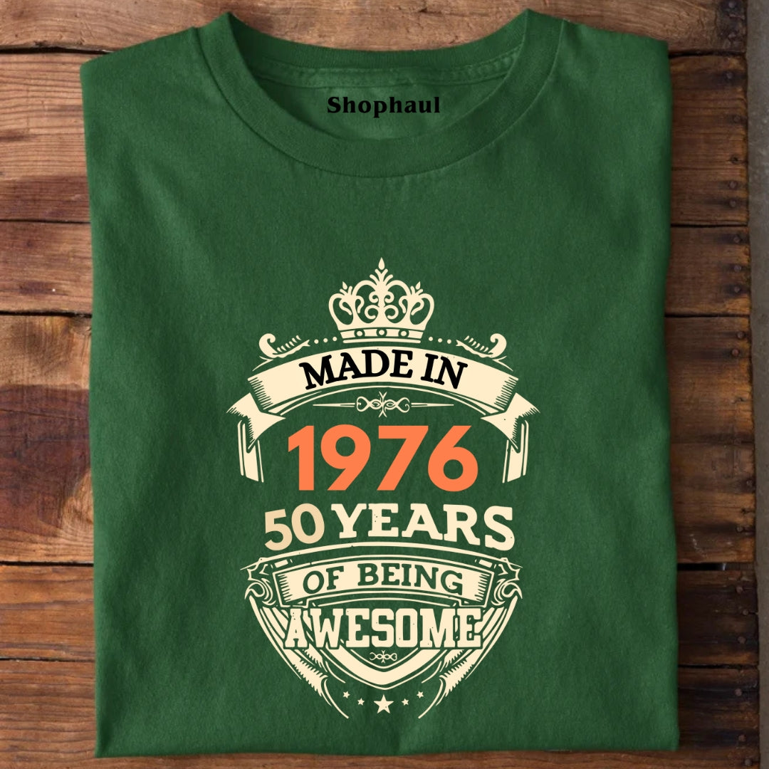 Made in 1976 | 50 Years of being Awesome Birthday T-Shirt