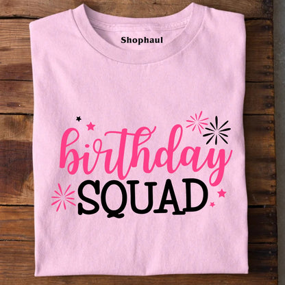 Birthday Squad Unisex T-Shirt