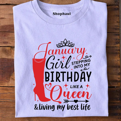 January Girl Living Best Life Birthday T-Shirt