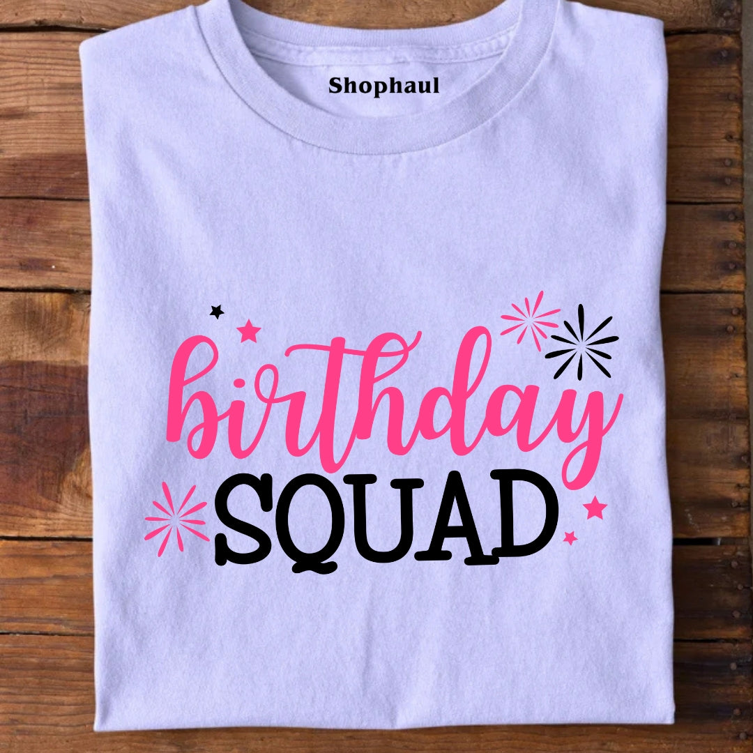 Birthday Squad Unisex T-Shirt