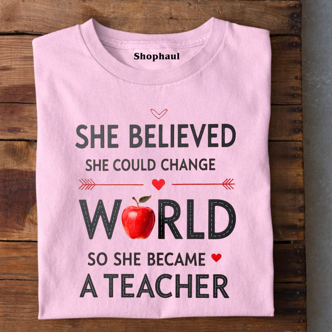 She Could Change World Teacher T-Shirt
