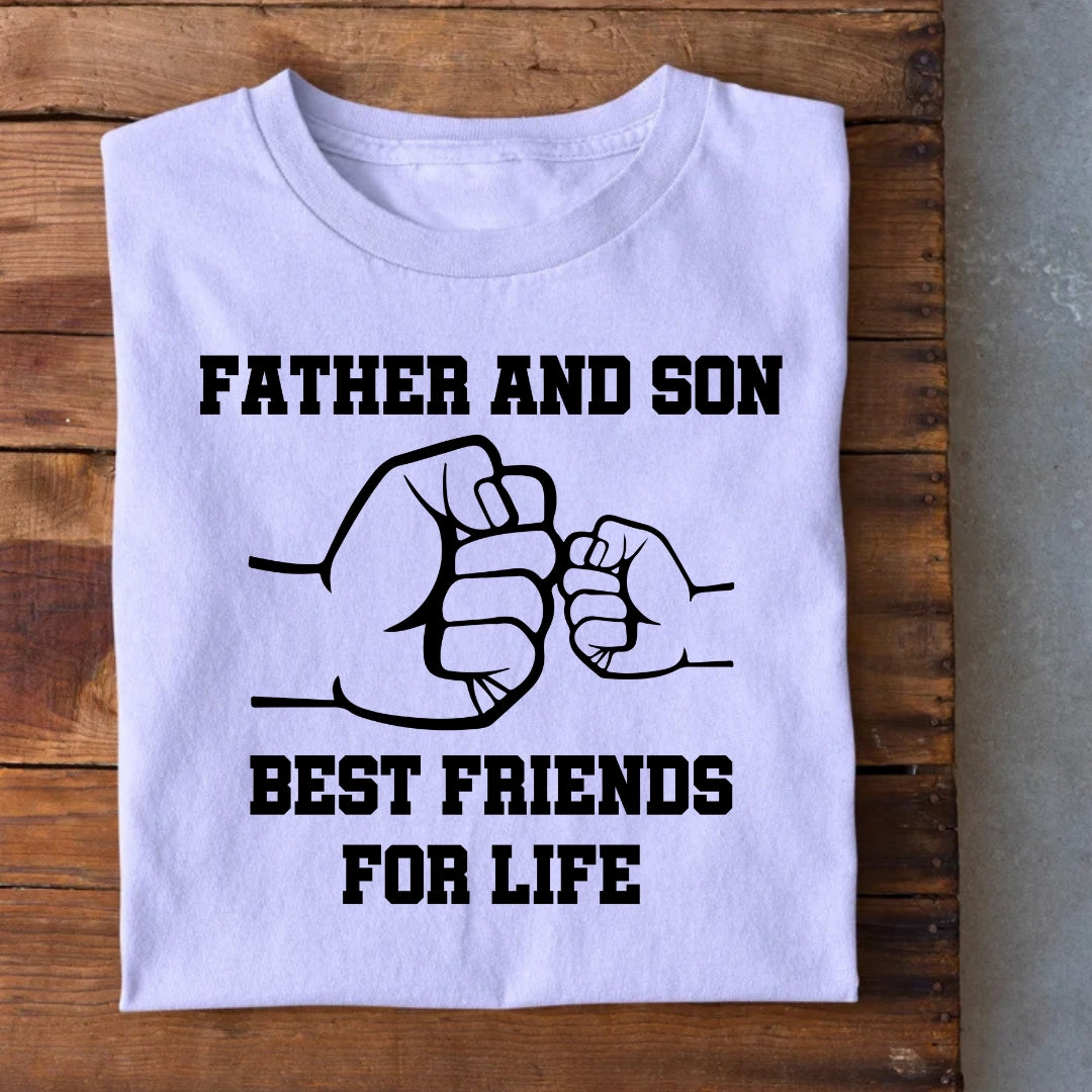 Father and Son Best Friends for Life T-Shirt