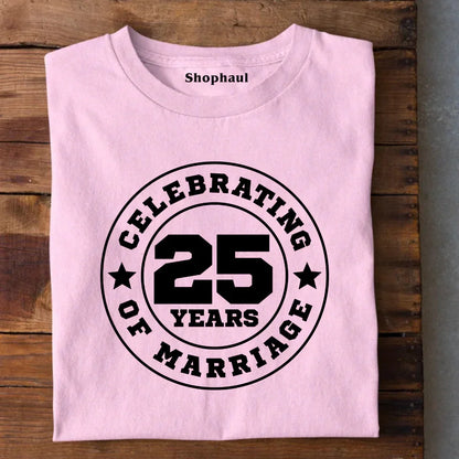 25 Years Anniversary T-Shirt IN The Shophaul Designs