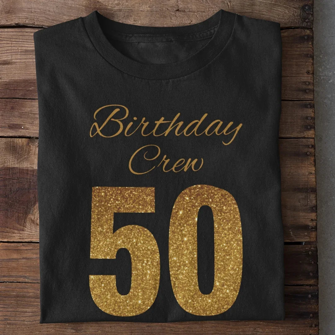 Birthday Crew 50 T-Shirt