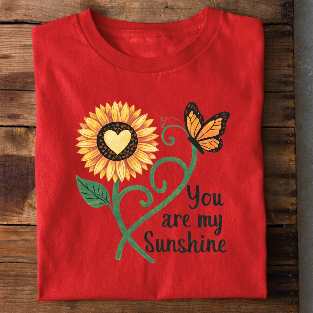 You are My Sunshine T-Shirt
