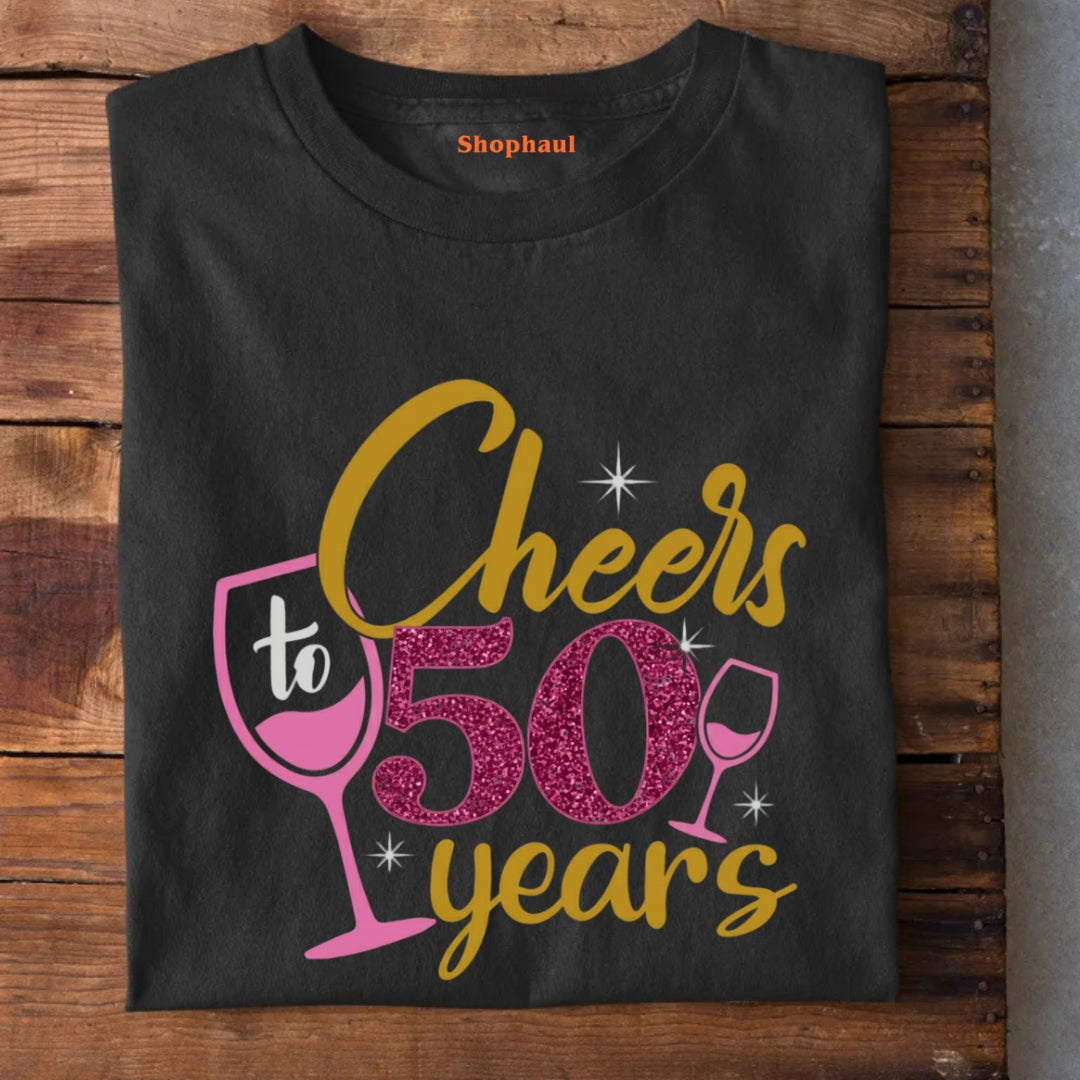 Cheers to 50 Years Birthday Unisex T-Shirt