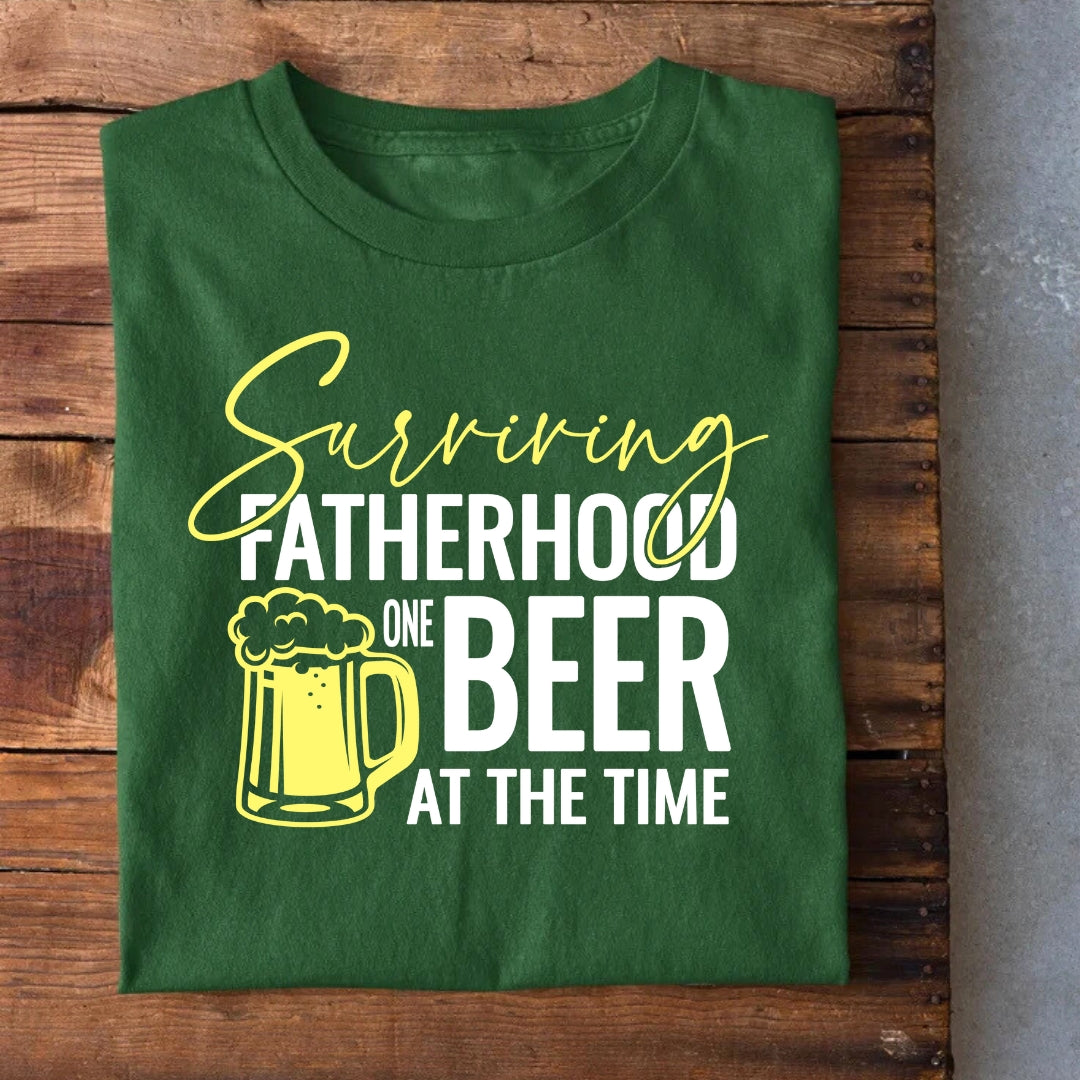 Surviving Fatherhood one Beer at a Time T-Shirt