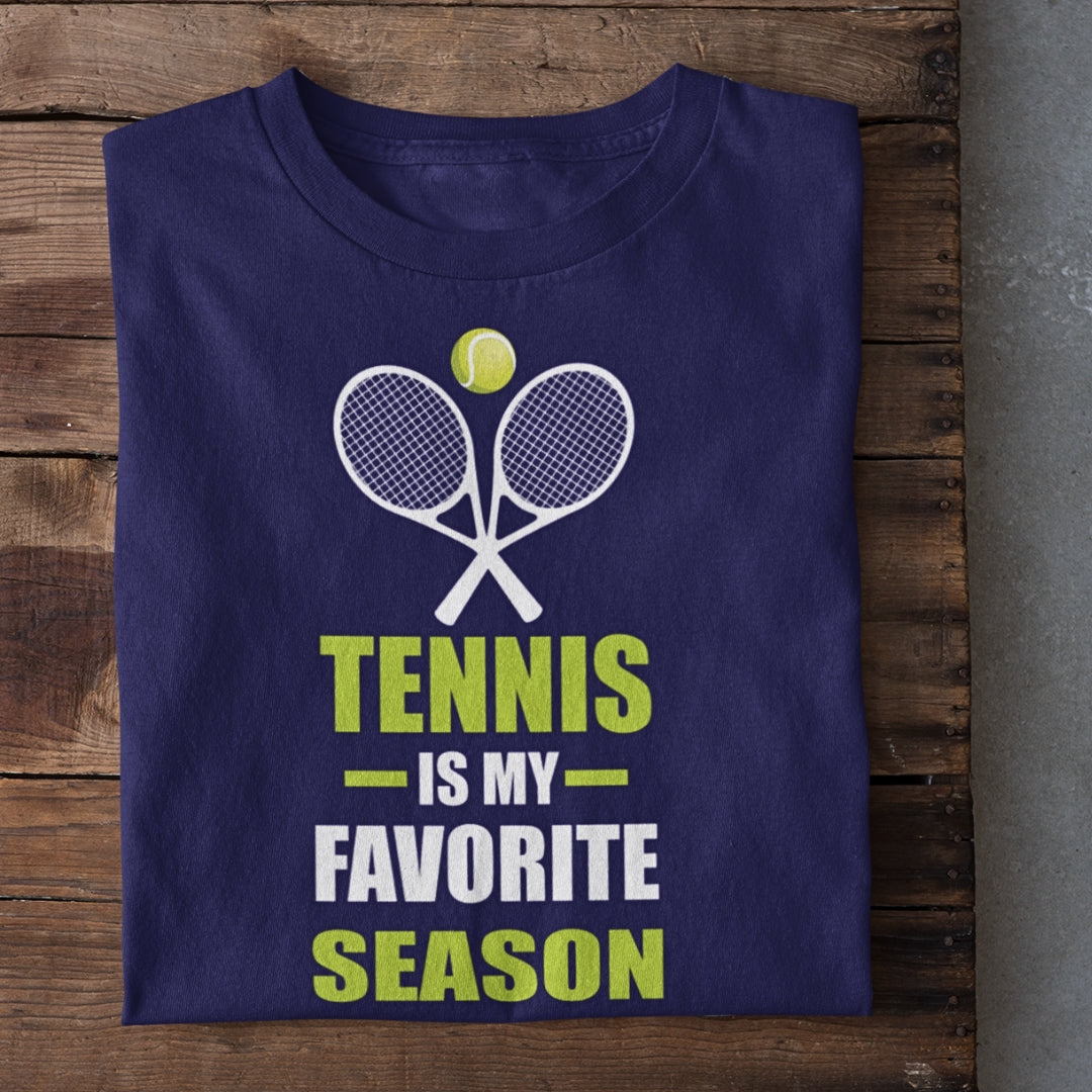 Tennis is my Favorite Season T-Shirt