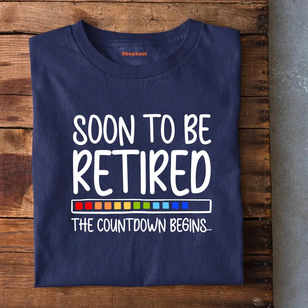 Soon to be Retired T-Shirt