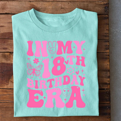 In My 18th Birthday Era T-Shirt