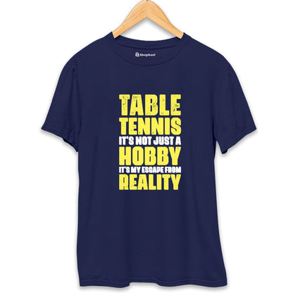 Table Tennis is not Just Hobby T-Shirt
