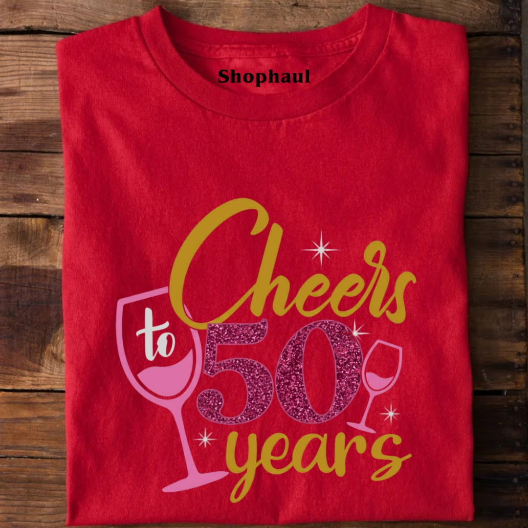 Cheers to 50 Years Birthday Unisex T-Shirt