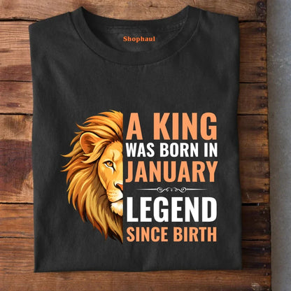 A King was Born in January T-Shirt