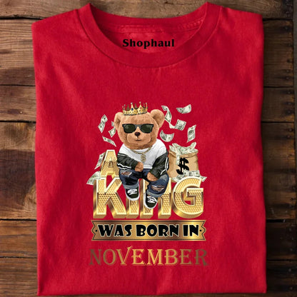 A King Was Born in November T-Shirt