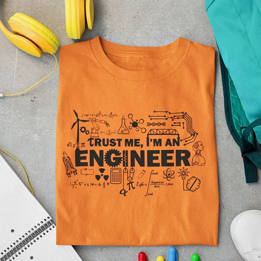 Trust Me I'm an Engineer T-Shirt