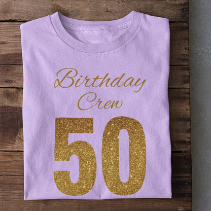 Birthday Crew 50 T-Shirt