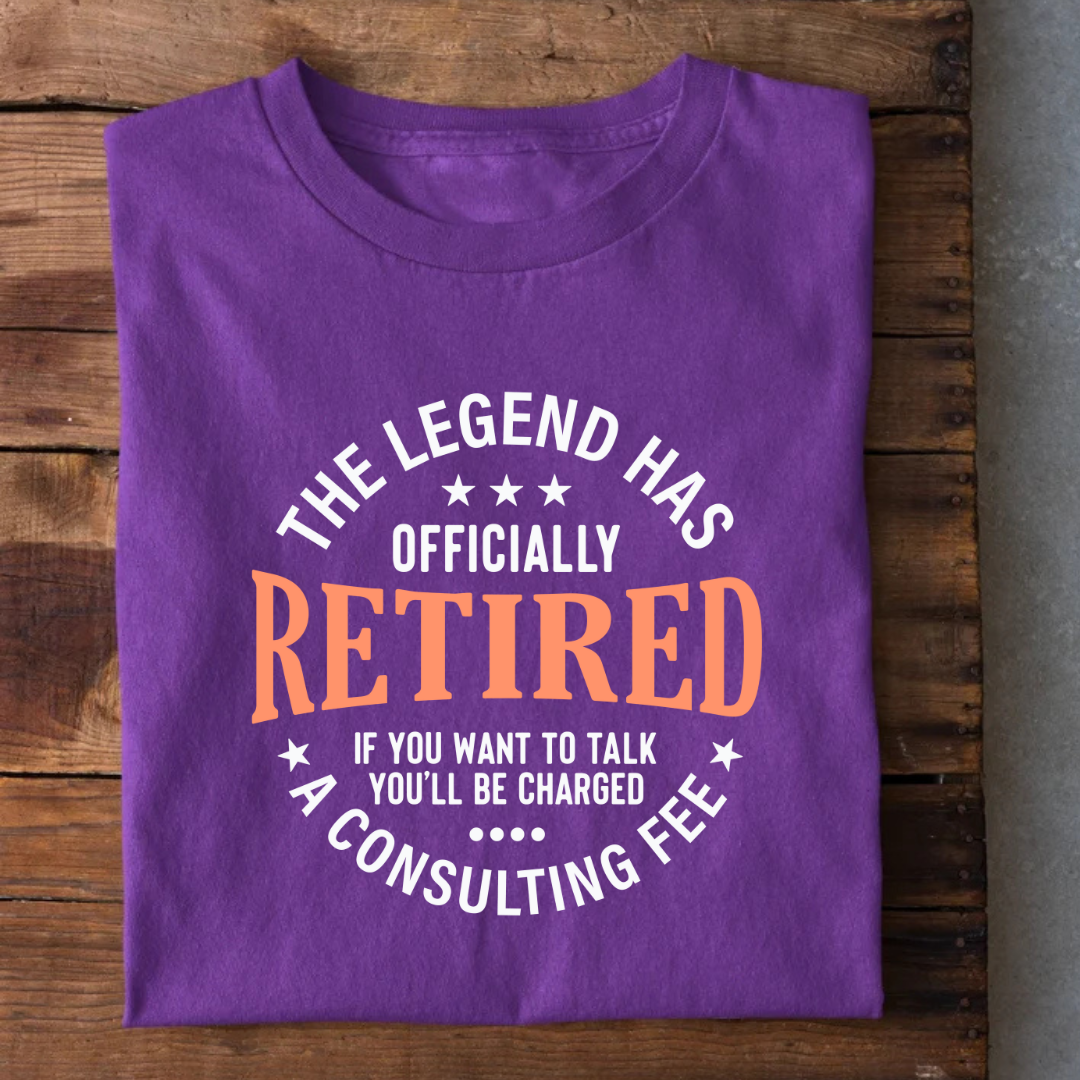 The Legend Officially Retired T-Shirt