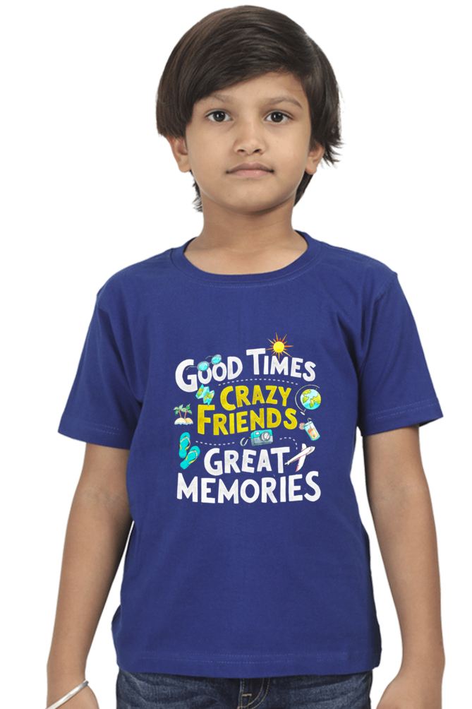 Good Times Crazy Friends Great Memories T-Shirt