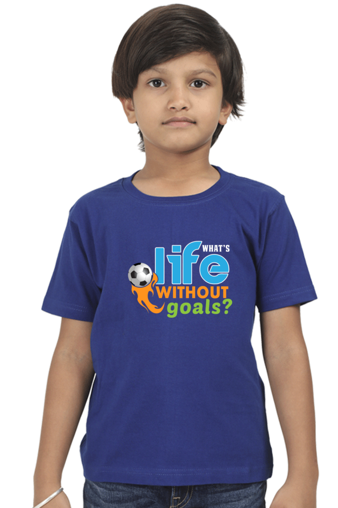 Kids What's Life without Goal T-Shirt The Shophaul