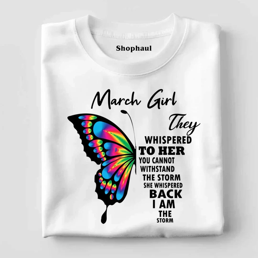 March Girl Birthday T-Shirt