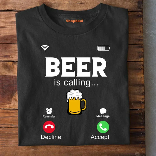 Beer is Calling T-Shirt (Clearance Sale)