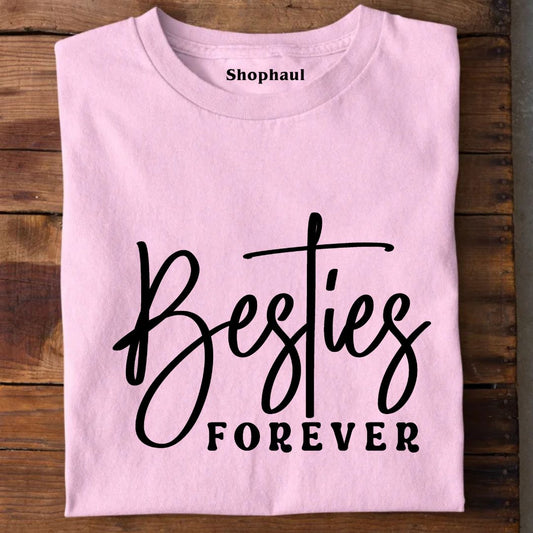 Besties Forever T-Shirt - Light Baby Pink / XS best friend, bestie tshirt, friends