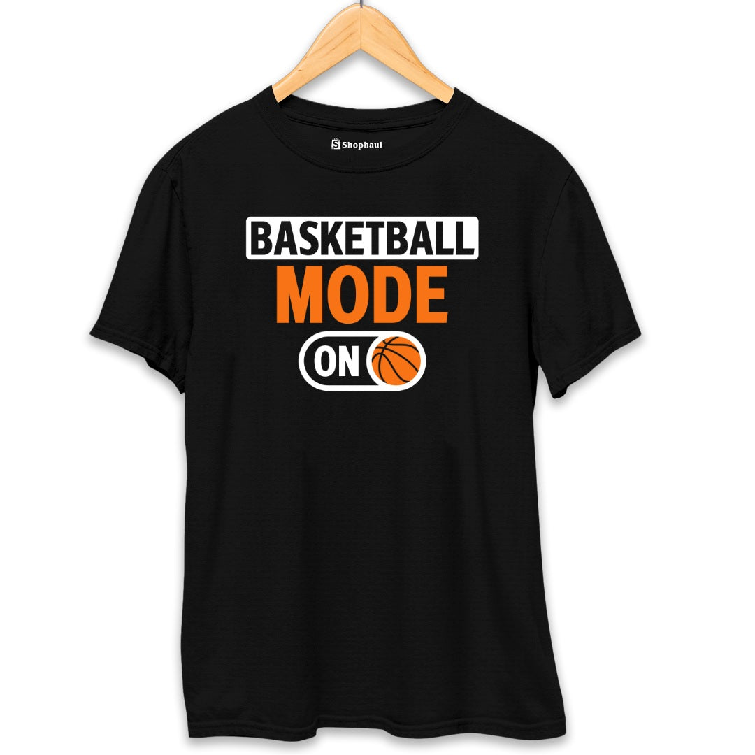 Basketball Mode On T-Shirt The Shophaul