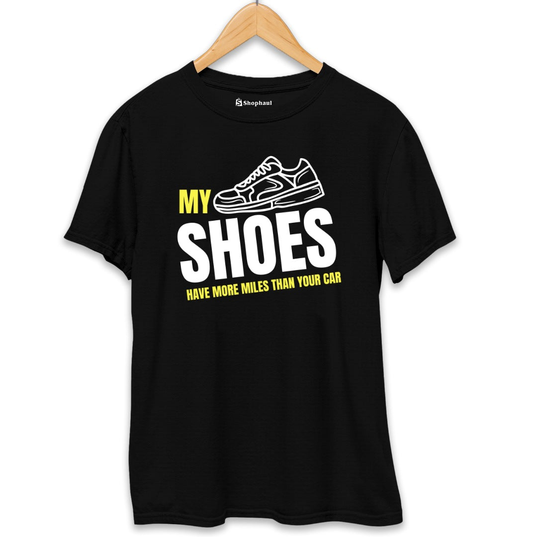 My Shoes Have More Miles Running T-Shirt  Black-XXL