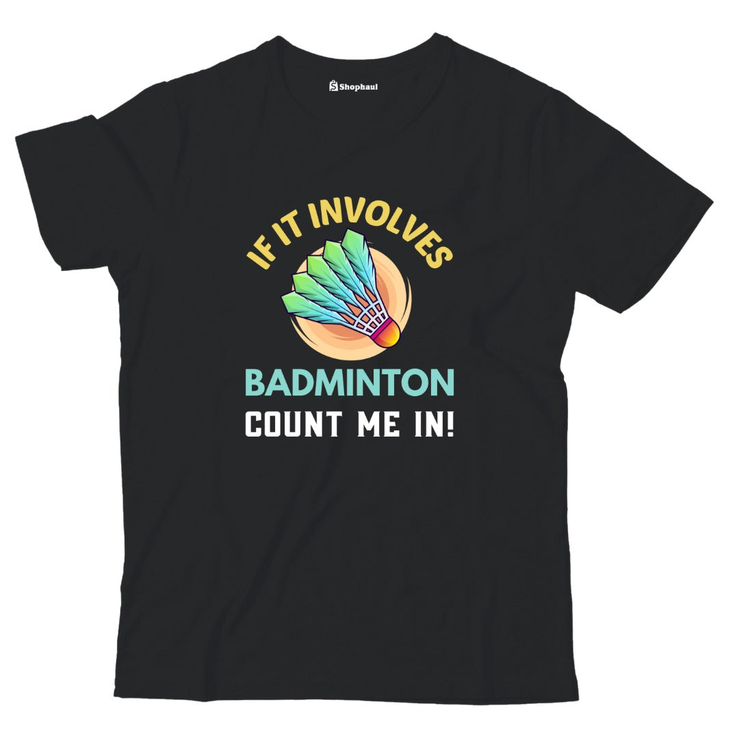 Kids If it Involves Badminton T-Shirt The Shophaul