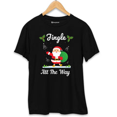 Jingle All The Way Christmas T-Shirt