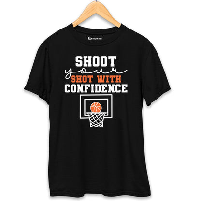 Shoot your Shot with Confidance Basketball T-Shirt