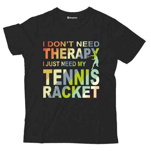 Kids I Don't need Therapy Tennis T-Shirt